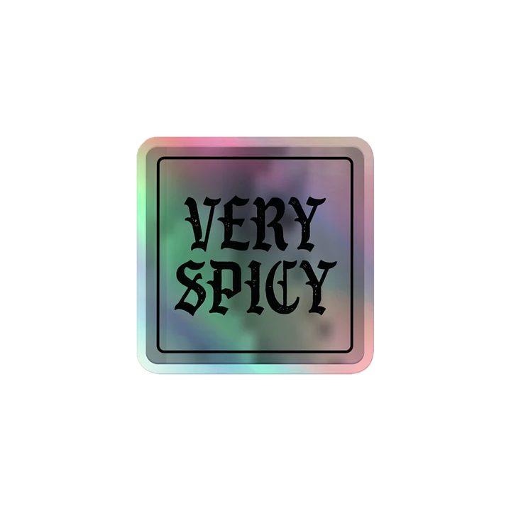 Very Spicy Holographic Sticker product image (1)