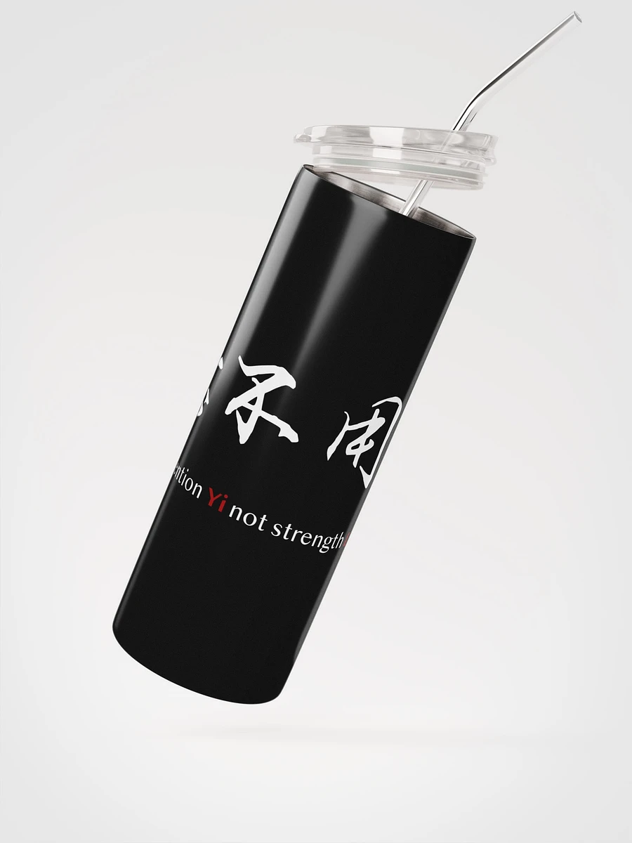 Use intention not strength - Tumbler product image (2)