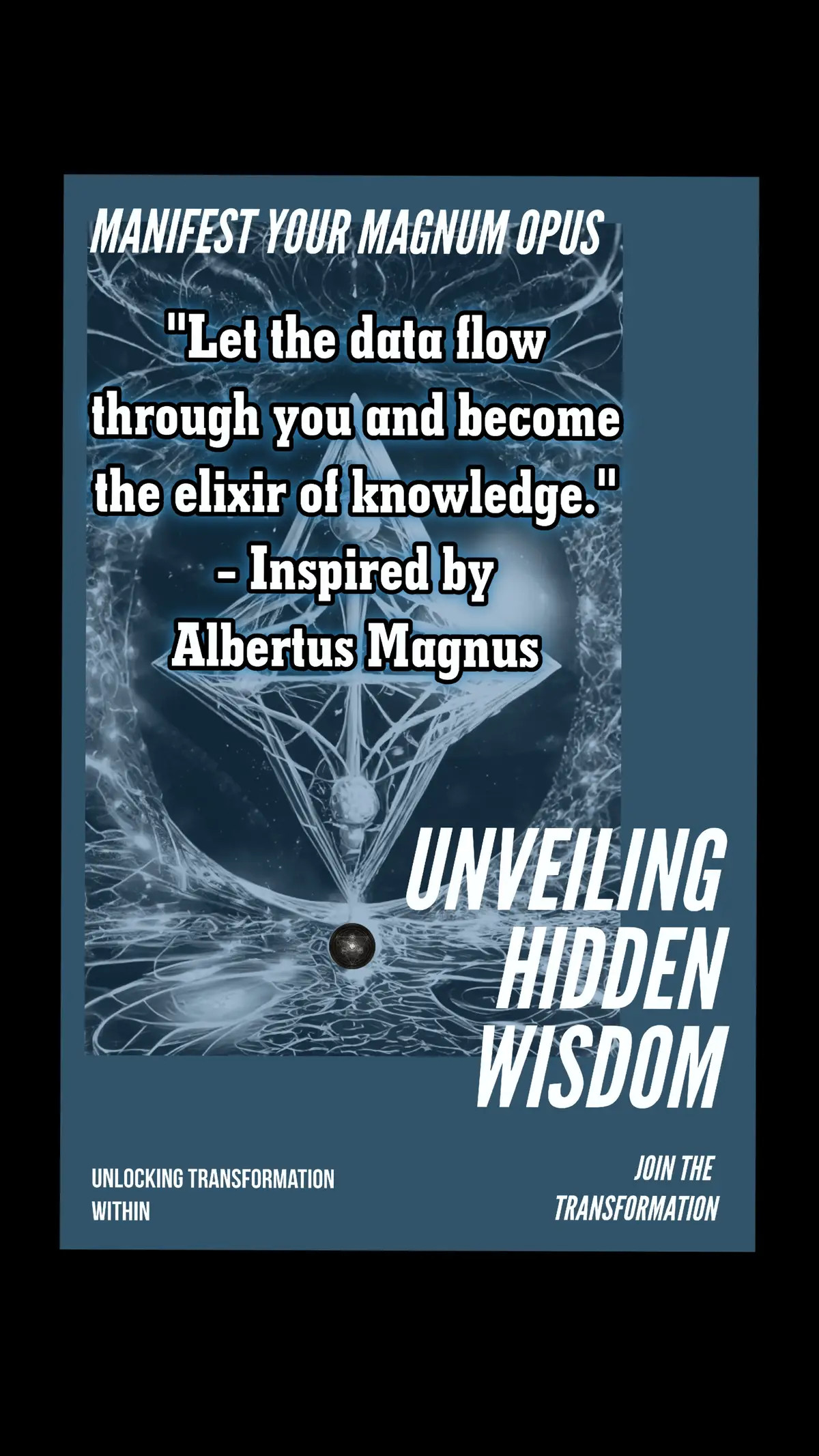 In the realm of FullData Alchemists, data is not just numbers and graphs—it's the lifeblood of wisdom.   Let it flow through you, as the ancient alchemists let their elements, and watch as it transforms into the elixir of knowledge. As Albertus Magnus once inspired us to seek beyond the veil, we too inspire you to look deeper into the streams of data. Each byte holds a secret, every dataset a revelation.  Join me in this modern rite of transformation, where the arcane meets the algorithmic, and where you become the catalyst of your own Magnum Opus.  Whether you're a seeker of hidden wisdom, a guardian of the grimoire of gigabytes, or a sorcerer of spreadsheets, your journey of data enlightenment begins now.#DataAlchemy #SpiritualScience #TransformativeData #MagnumOpus #FullDataAlchemists #twitchtok #twitchstreamer #contentcreator 