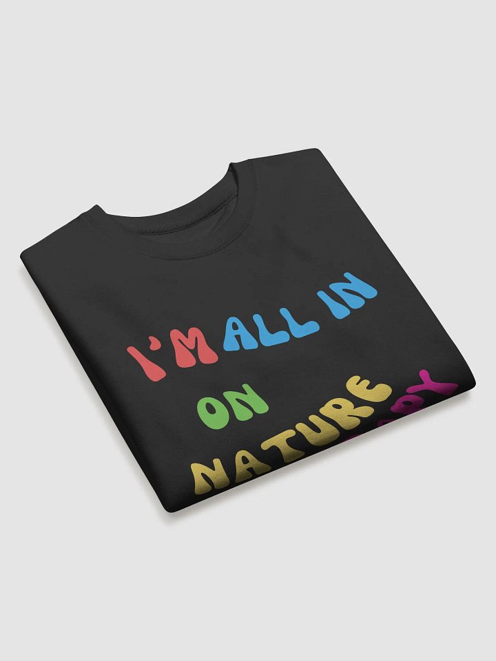 Nature Therapy Colorful Sweatshirt product image (1)