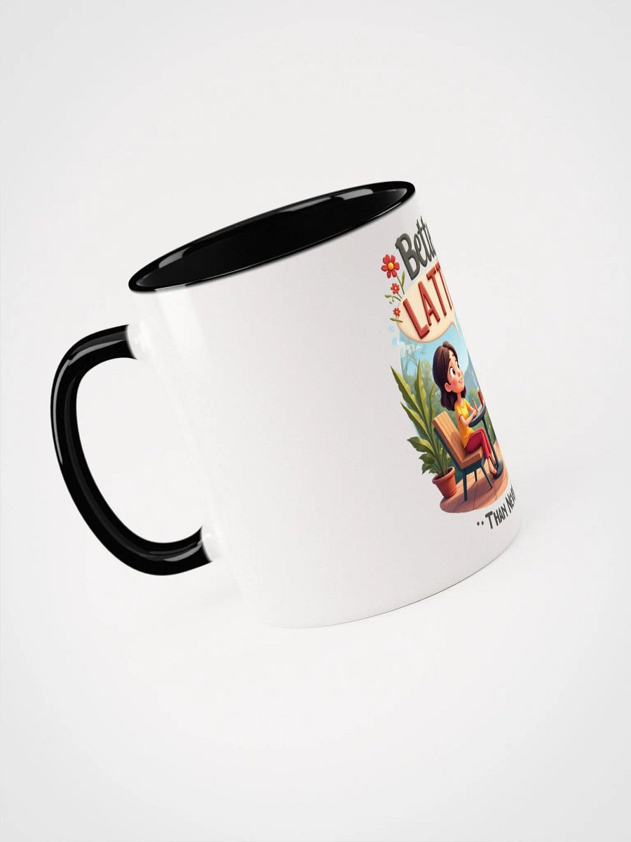 Better Latte Than Never Ceramic Mug product image (32)