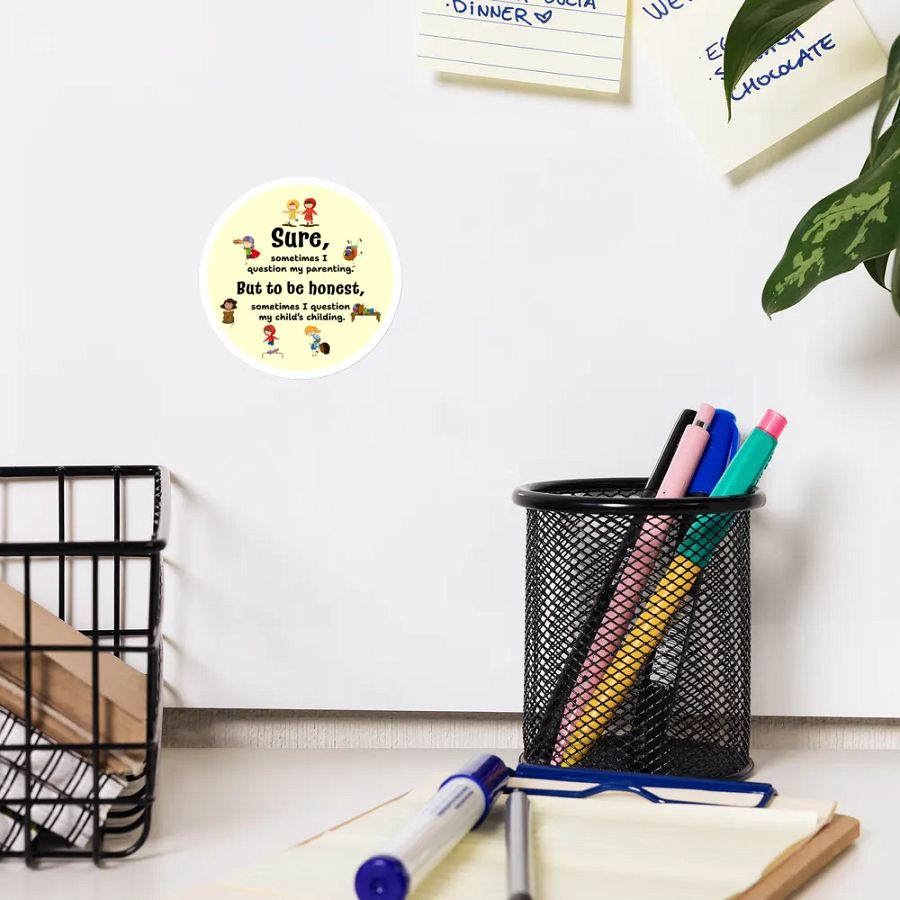 Sometimes I question my parenting - Magnet product image (12)