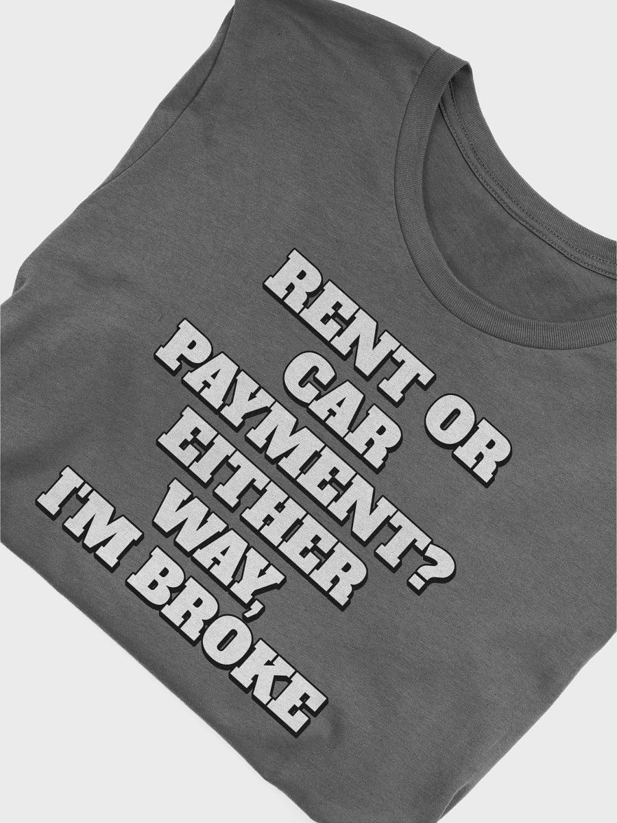Rent or Car Payment? Either Way, I'm Broke product image (14)