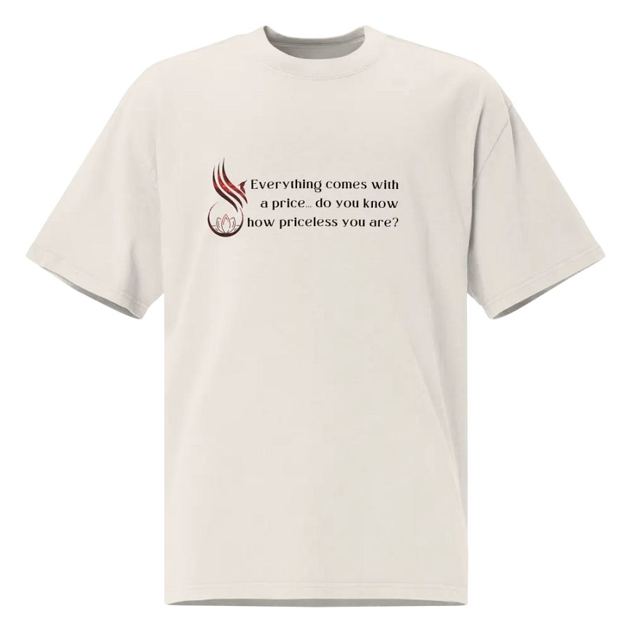 You are Priceless tShirt product image (1)