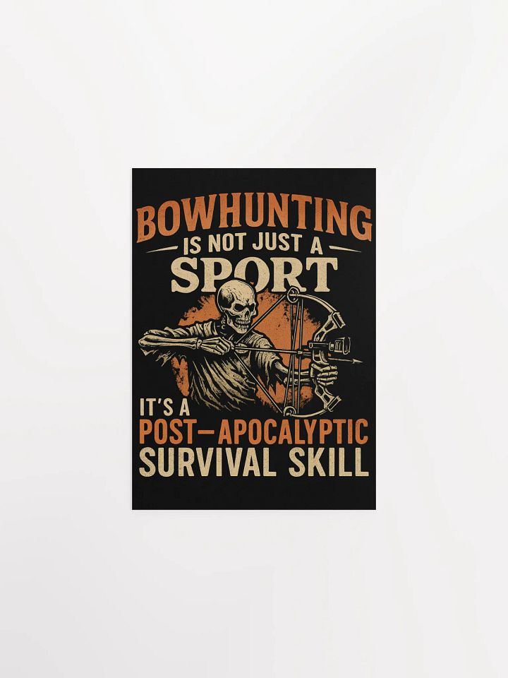 Skeleton Bowhunter Poster – Post-Apocalyptic Survival Art product image (1)
