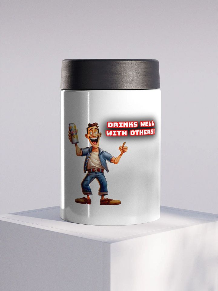 Drinks Well With Others Stainless Steel Funny Koozie product image (1)