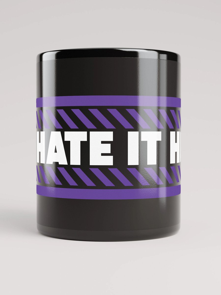 "I Hate It Here" Mug - Black product image (4)