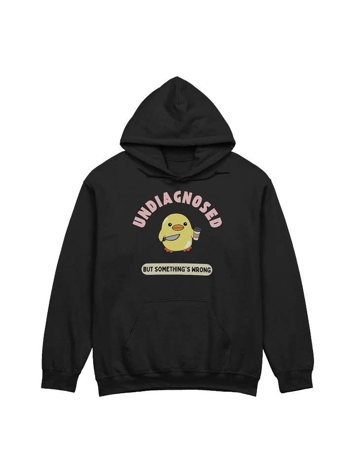 Undiagnosed But Something's Wrong Hoodie product image (1)