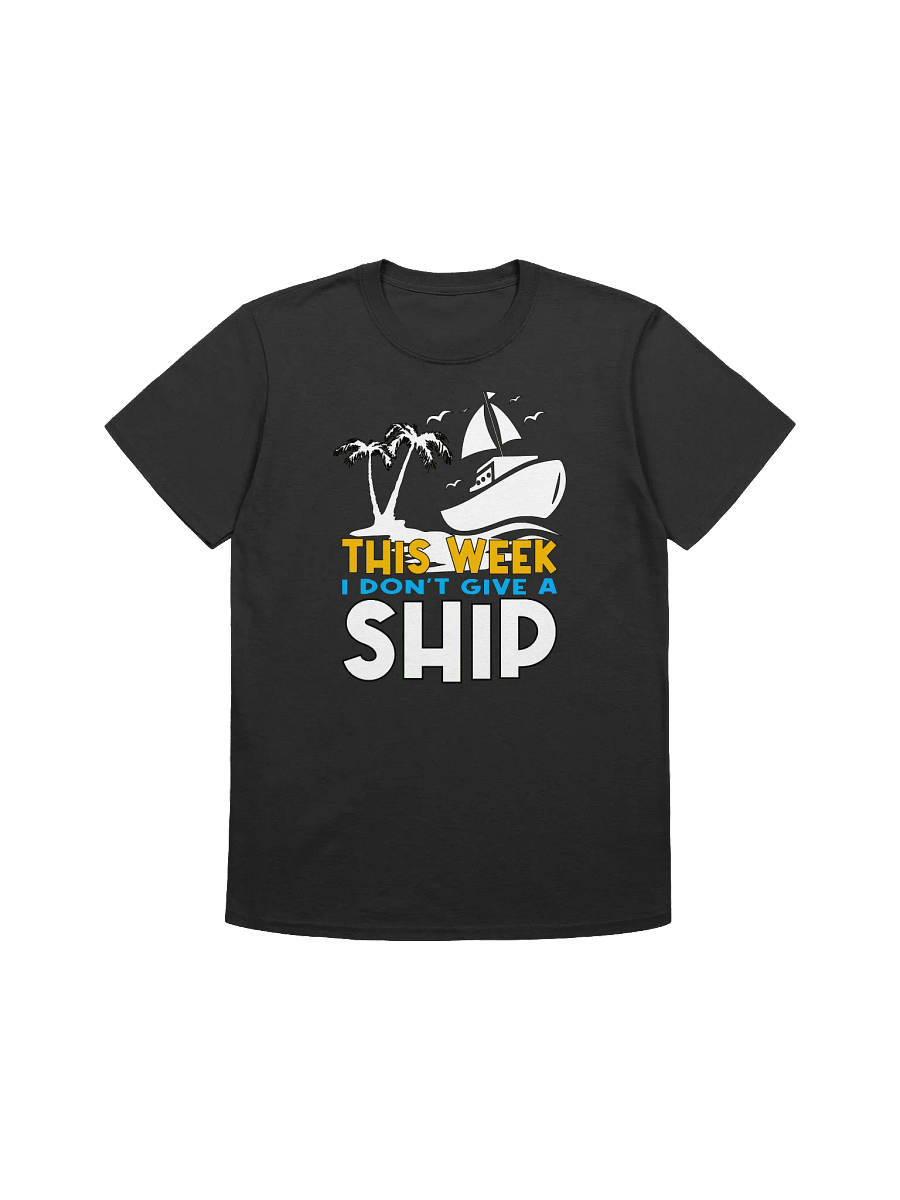 Funny Nautical - "I Don't Give A Ship" Cruise Humor T-Shirt product image (4)