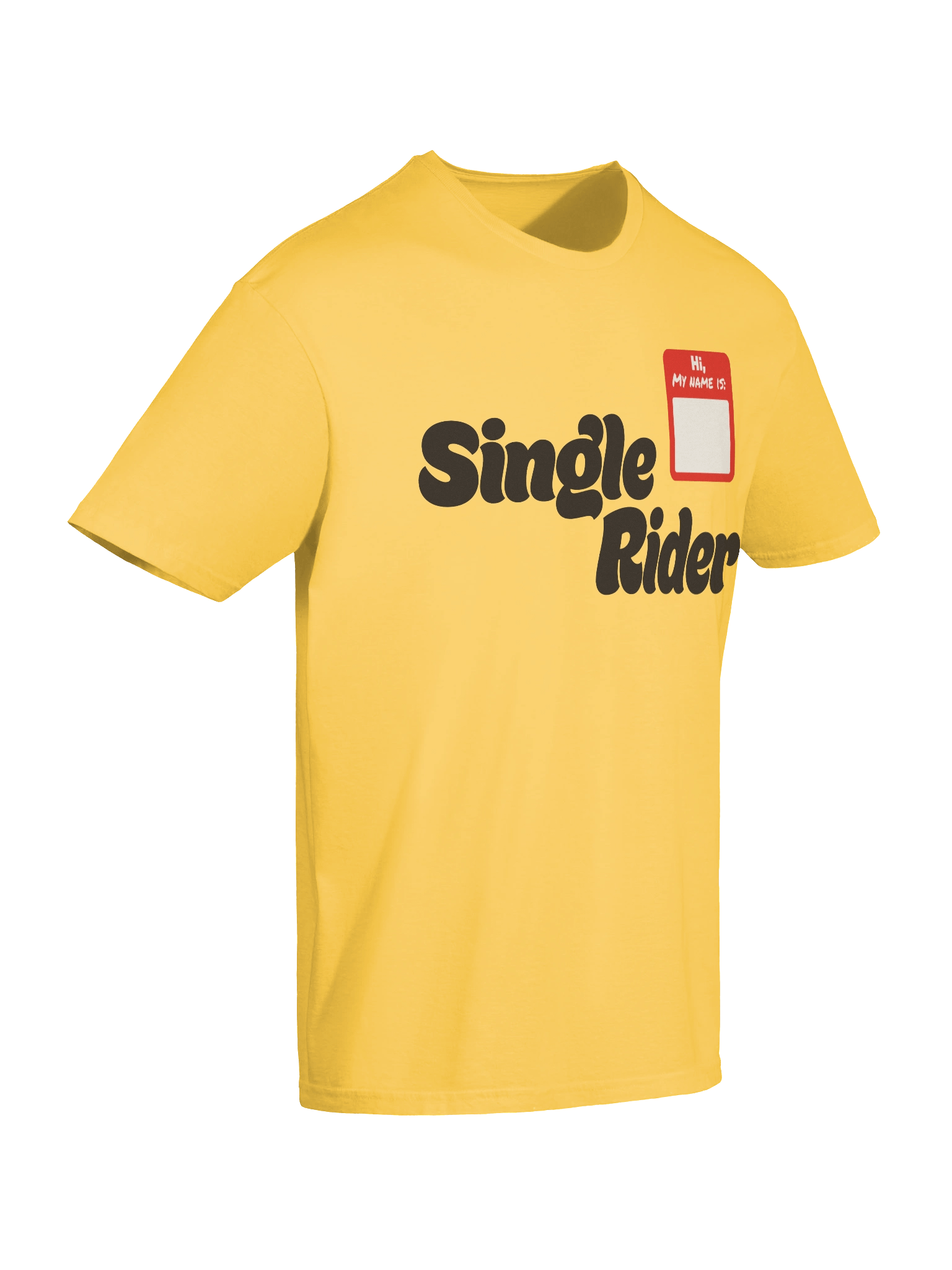 Hi, my name is - Single Rider T-Shirt product image (29)
