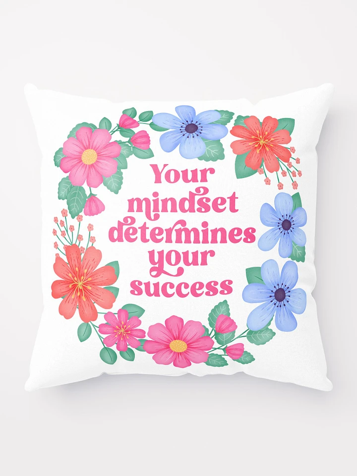 Your mindset determines your success - Motivational Pillow White product image (1)