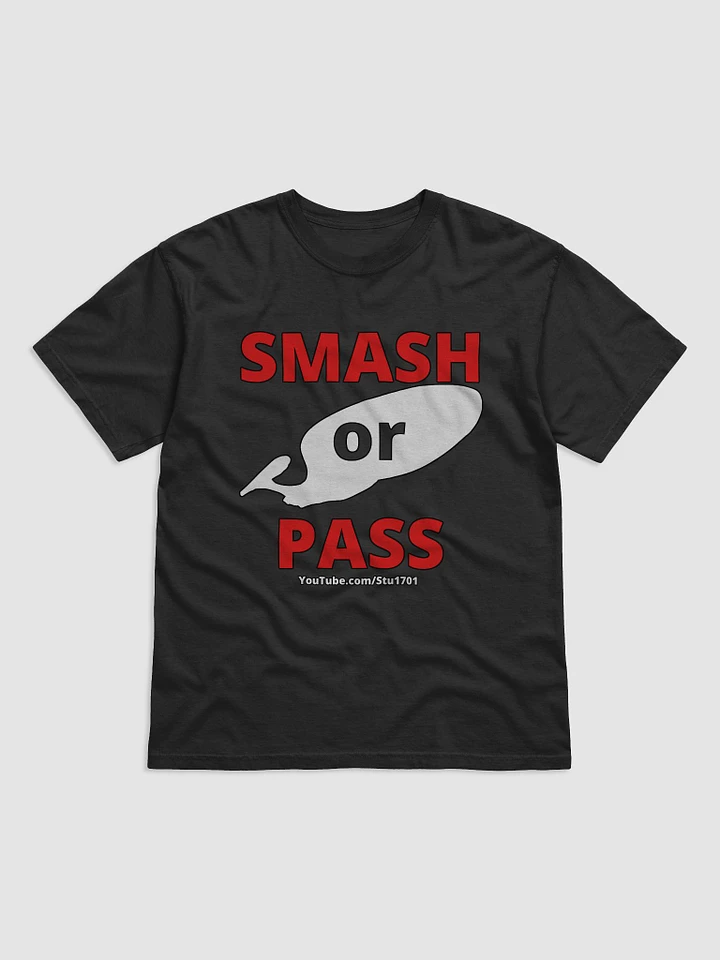 SMASH or PASS T-Shirt (RED Text Edition) product image (1)