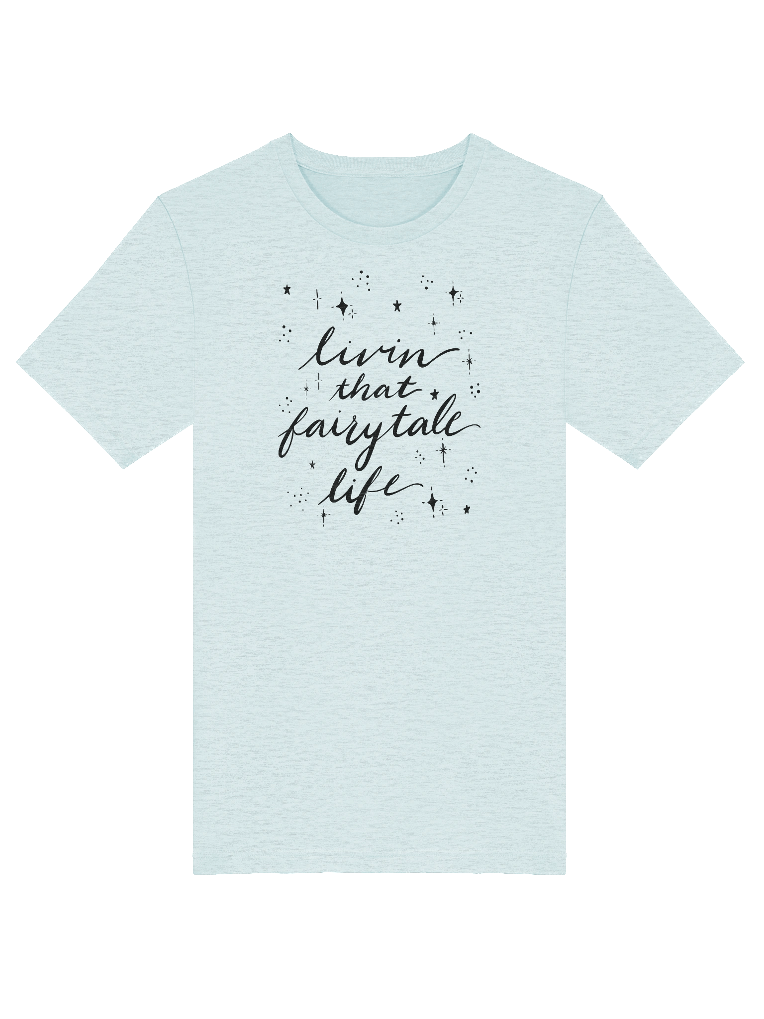 Livin' that Fairytale Life Super Soft T-Shirt product image (5)