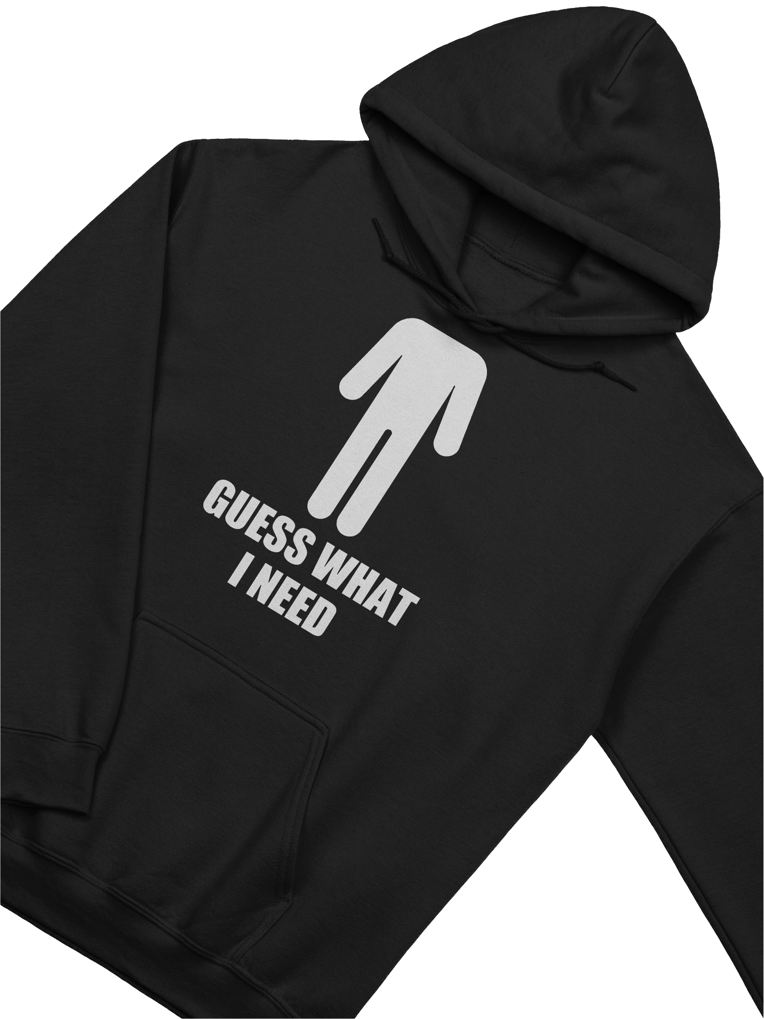 Guess What I Need Hoodie product image (13)