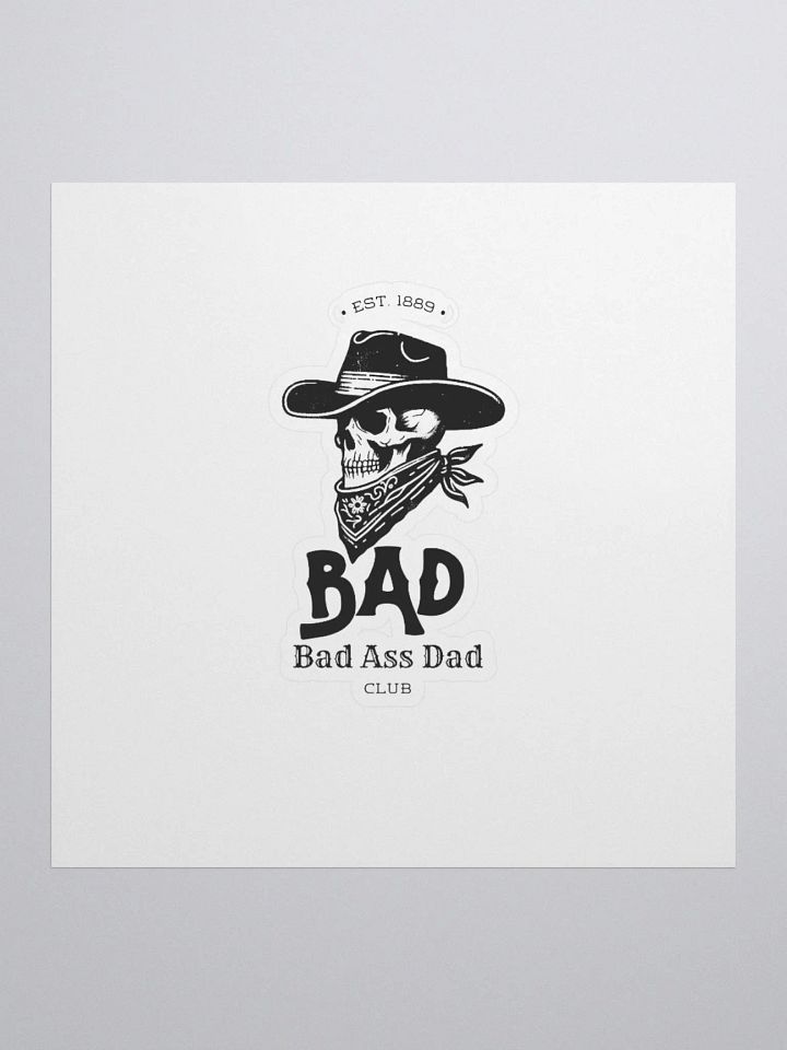 BAD (Bad Ass Dad) Sticker product image (2)