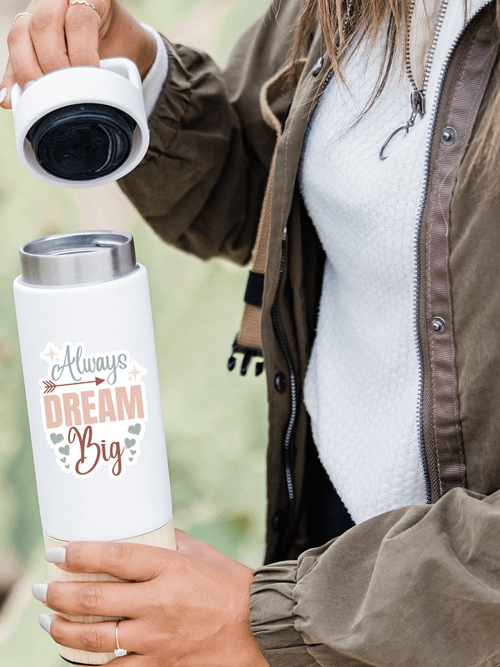 Always Dream Big Sticker product image (1)