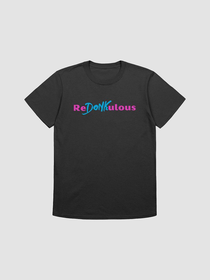ReDonkulous Tee product image (1)
