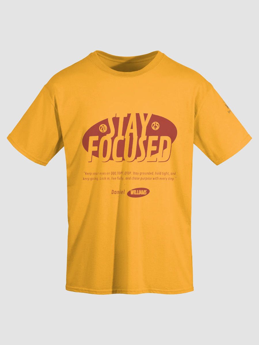 Stay Focused T-Shirt product image (3)