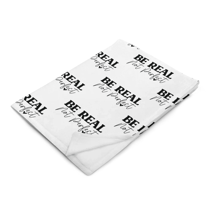 Be Real Not Perfect Blanket product image (2)