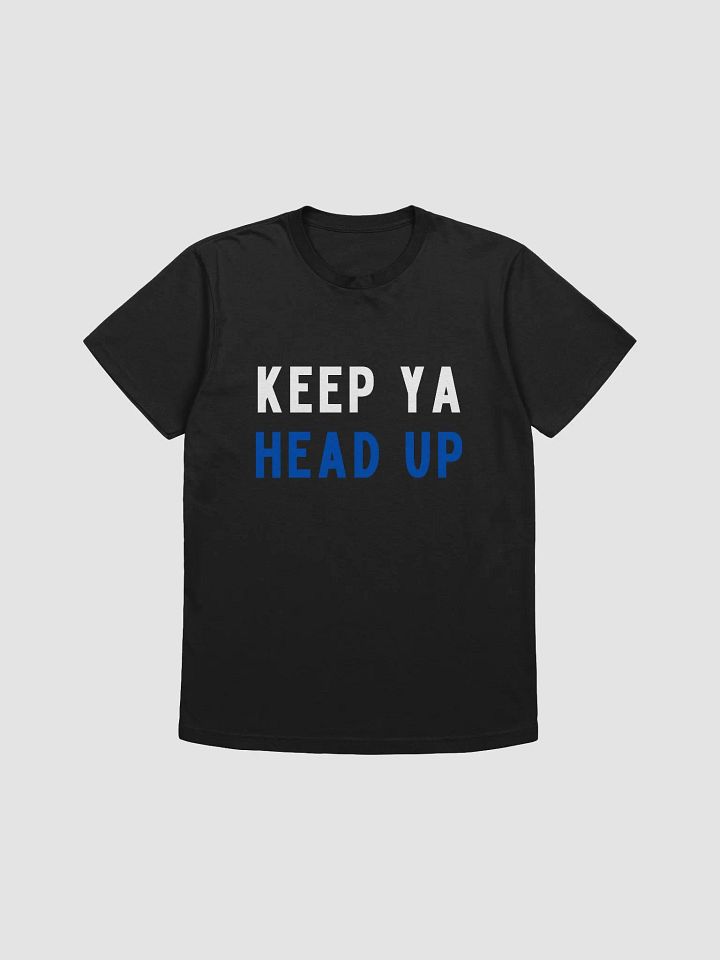 Keep Ya Head Up T-Shirt product image (1)
