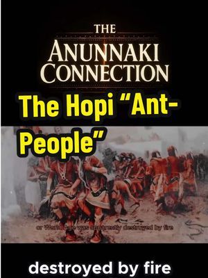 The Hopi Ant People  #Anunnaki #Hopi #AntPeople #Antfriends #watchers #nephilim #enki #history #alien #nephilimgiants