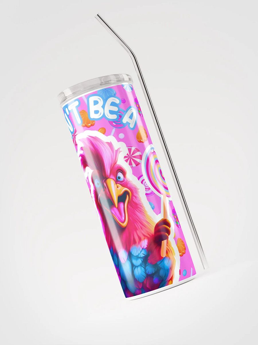'Don't be a C*ck Sucker' Stainless Steel Tumbler product image (3)