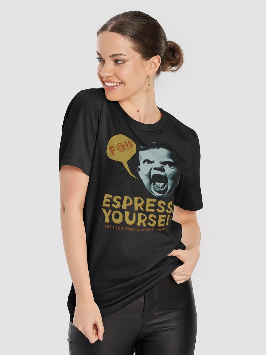 Espresso Yourself Funny Coffee Lover T-shirt product image (5)