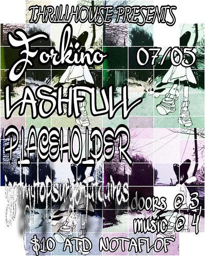 EARLY SCREAMO SHOW AT THRILLHOUSE 
THIS SATURDAY, JULY 5TH

w/ @igotmytopsurgeryatclaires 
@placeholder_ca_ 
@lashfulltheband...