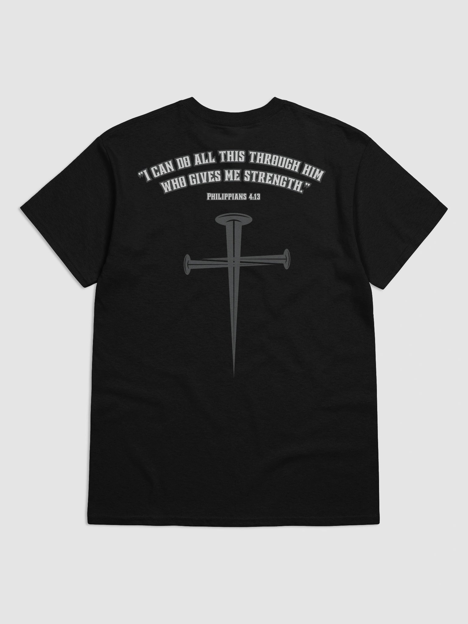 I can do all things through HIM T-shirt product image (1)