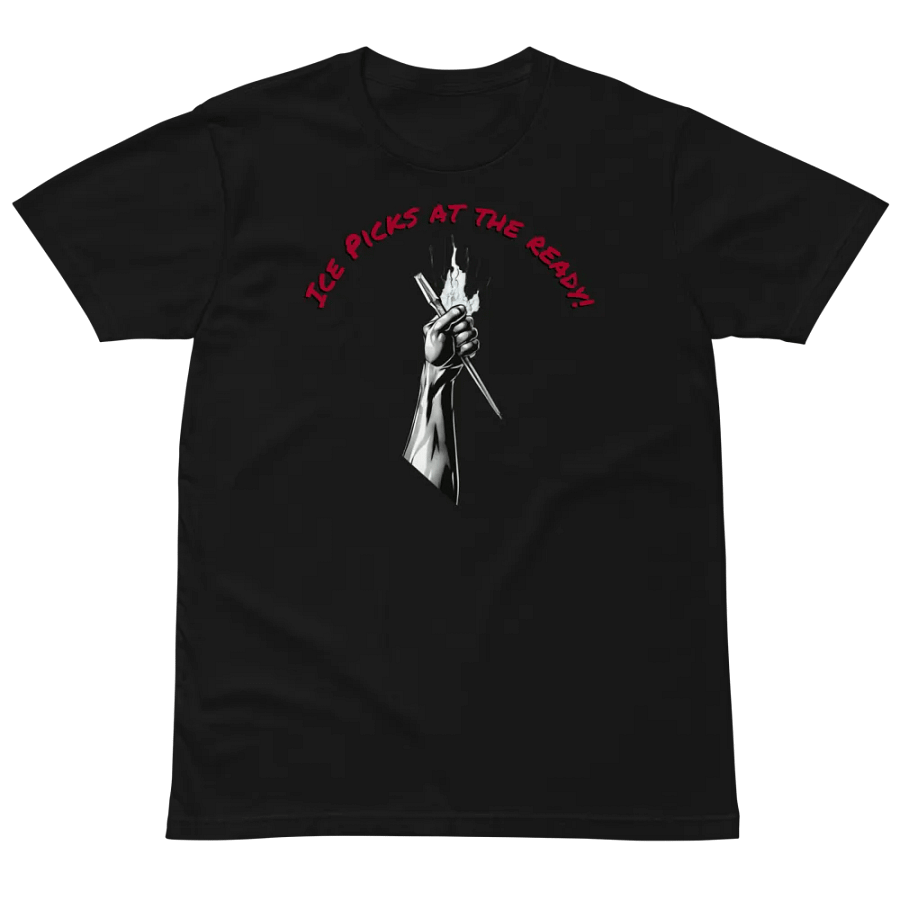 Ice picks at the ready Unisex T-Shirt product image (6)