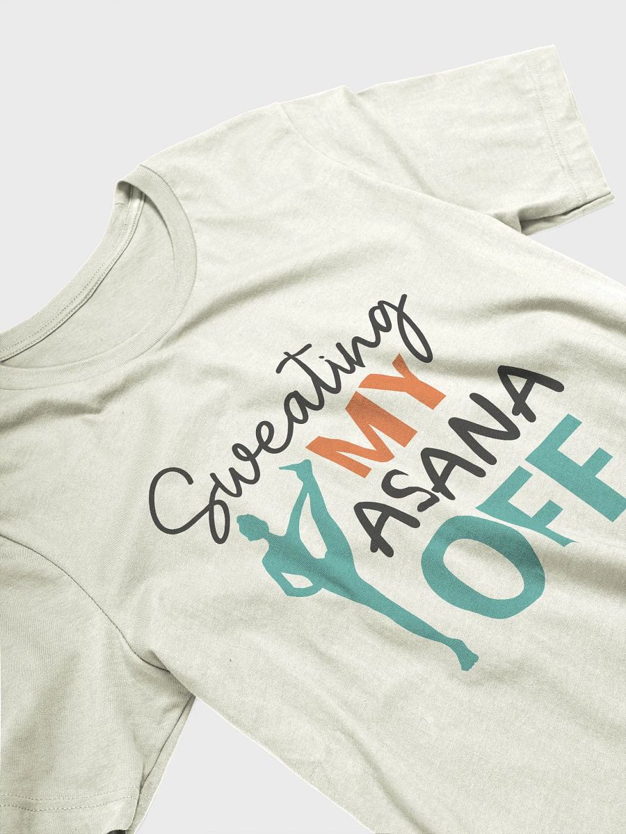 Sweating My Asana Off T-Shirt product image (3)