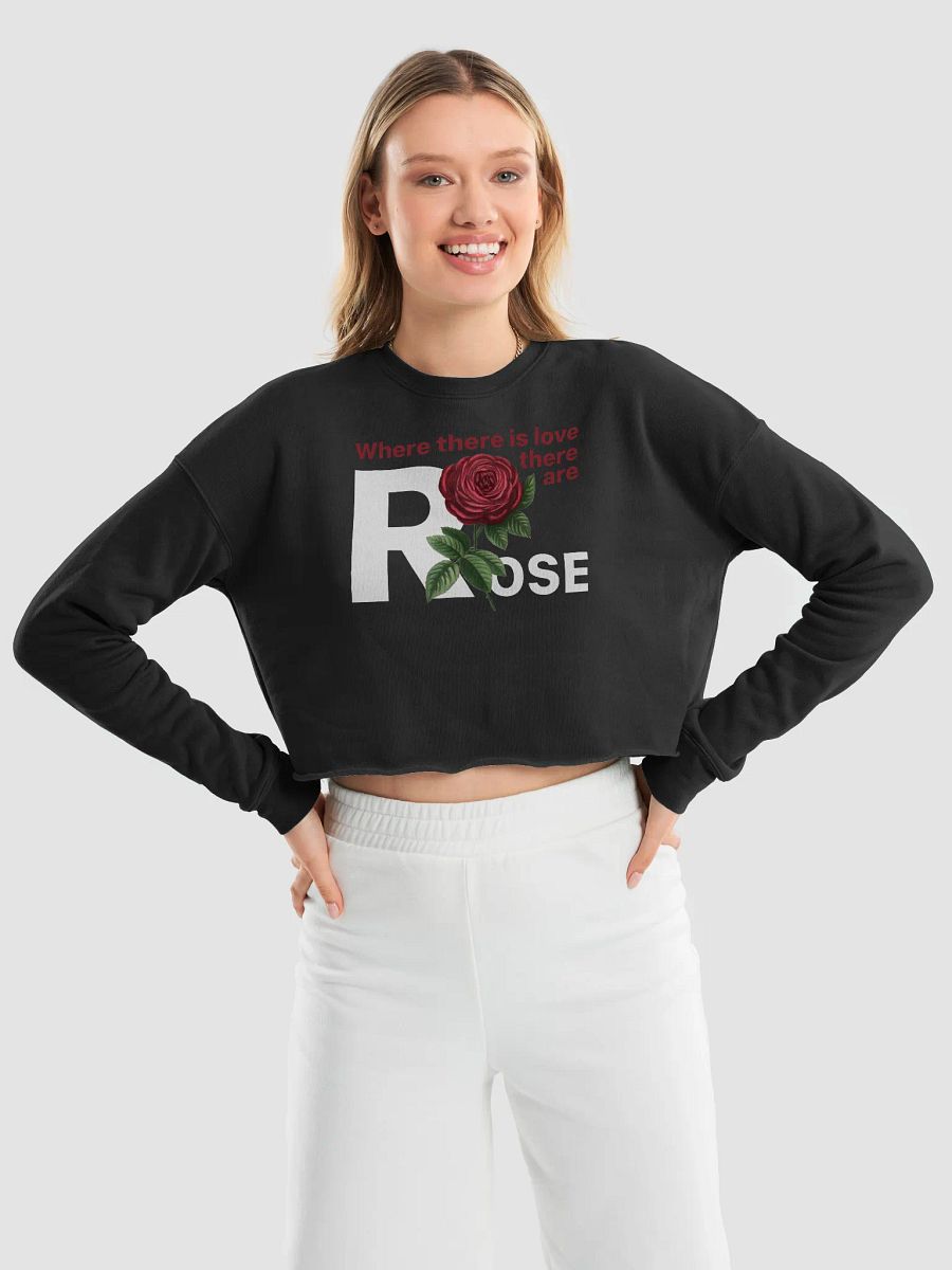 BUIII: Where there is love, there are rose Women's Fleece Crop Sweatshirt product image (6)