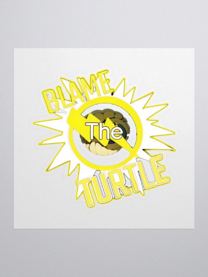 Blame The Turtle! Sticker product image (1)
