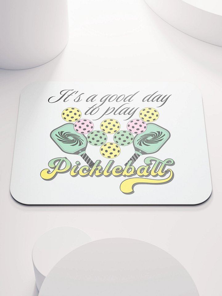 Its A Good Day To Play Pickleball Mouse Pad product image (2)