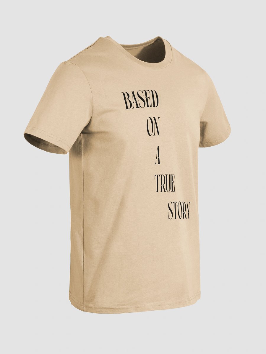 BASED ON A TRUE STORY T-Shirt product image (9)