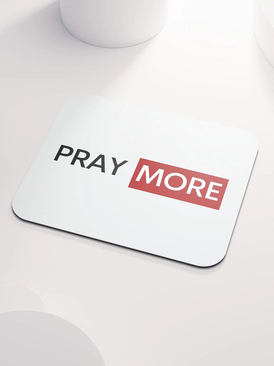 Pray More - Mouse Pad product image (3)