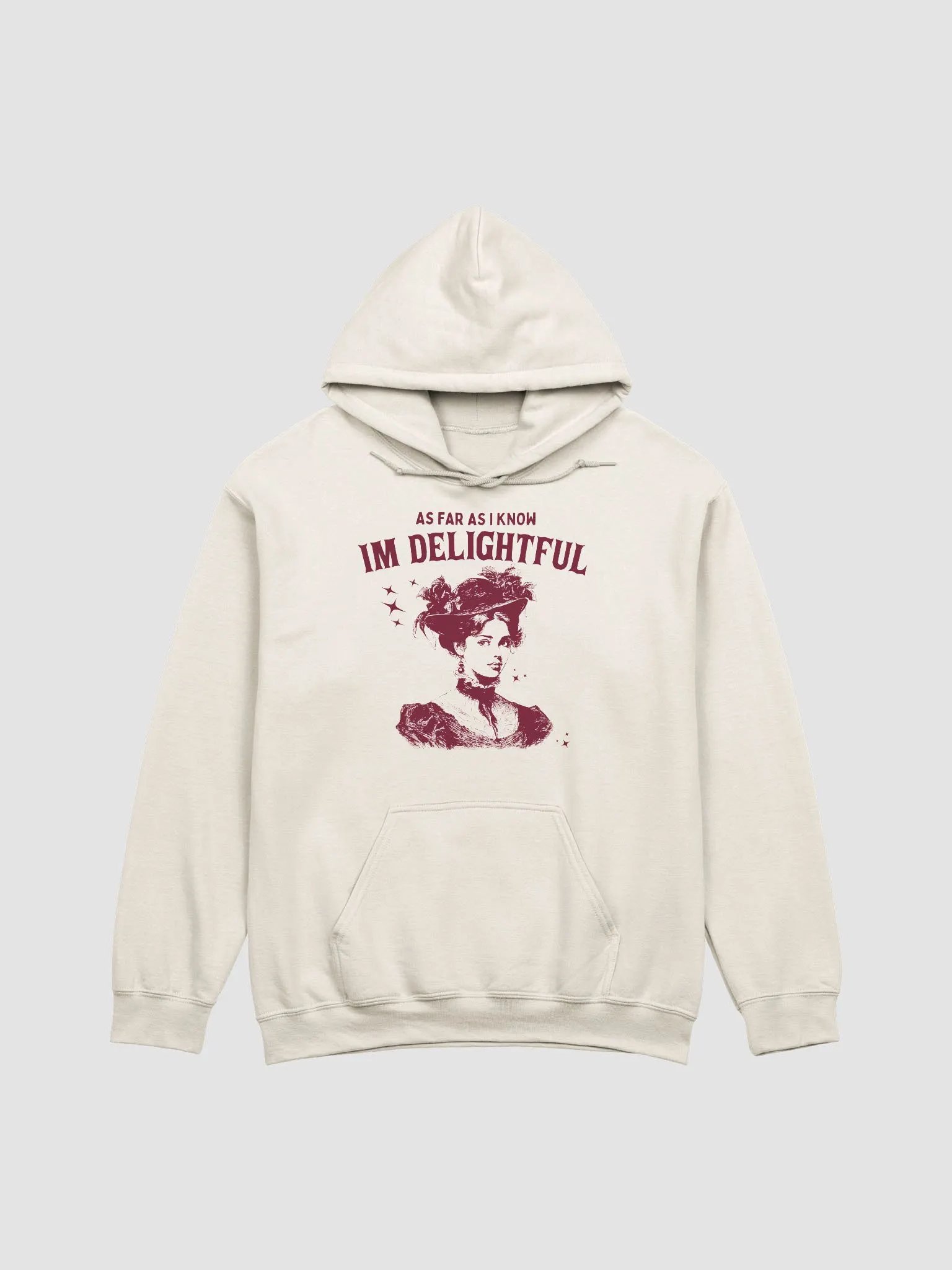 As far as I know I'm delightful Hoodie product image (1)