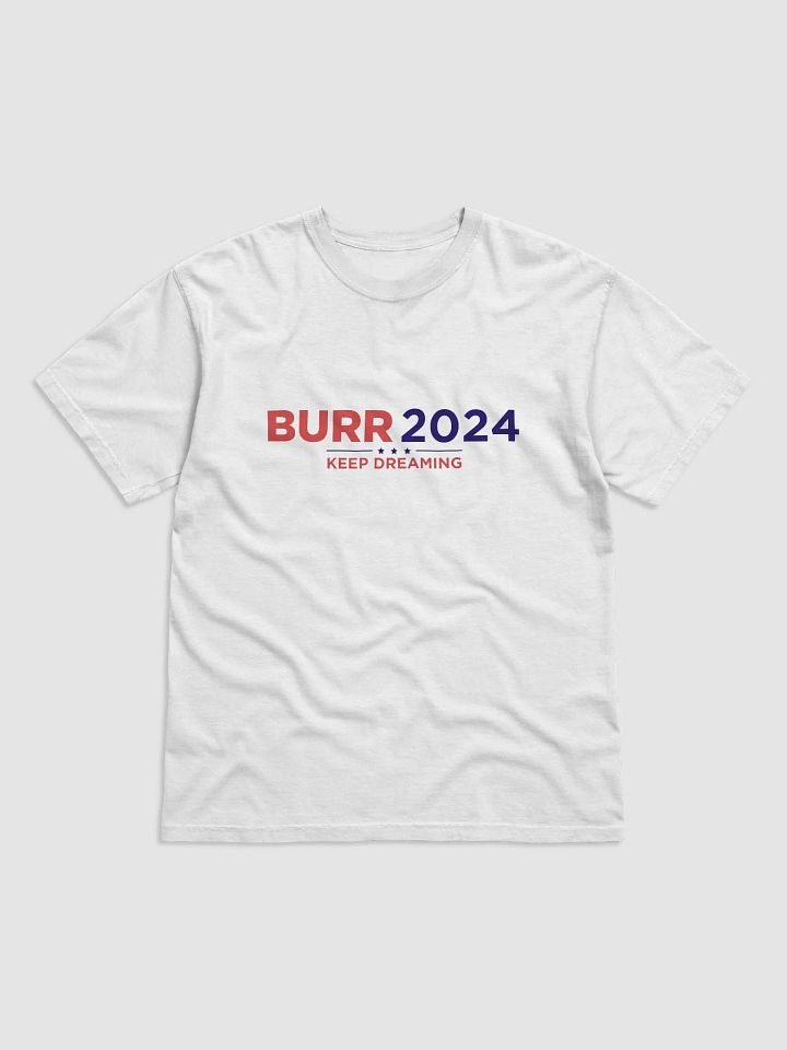 BURR 2024 Keep Dreaming T-Shirt product image (1)