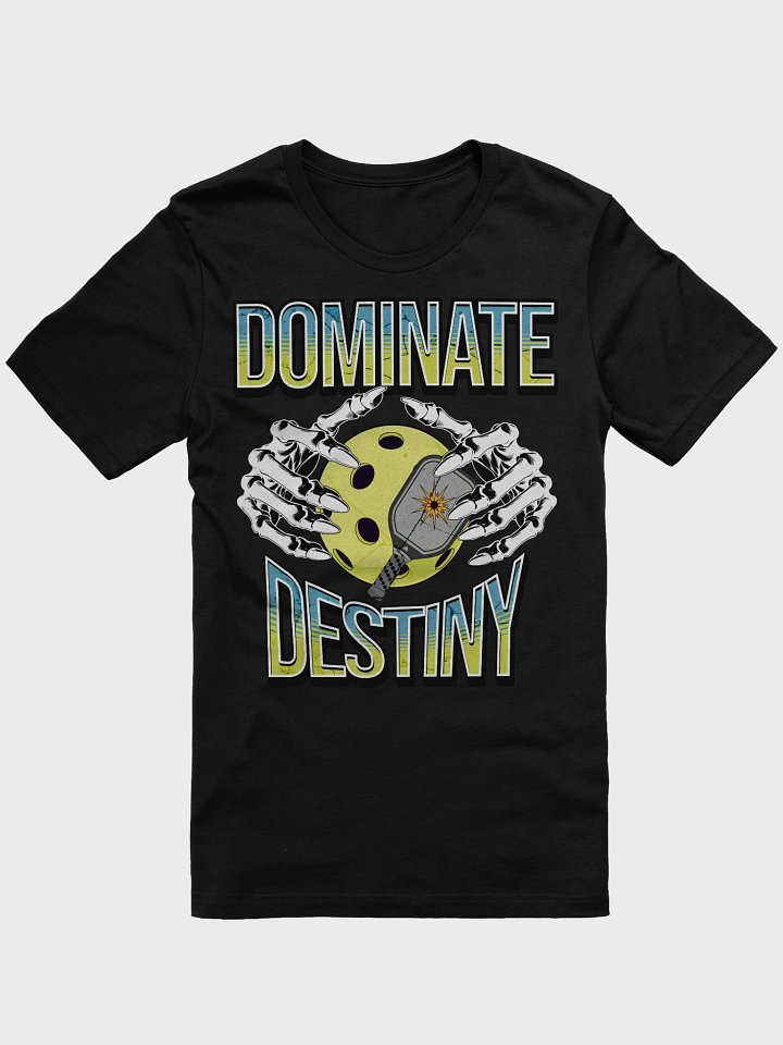 Dominate Destiny Pickleball Skeleton T-Shirt product image (1)