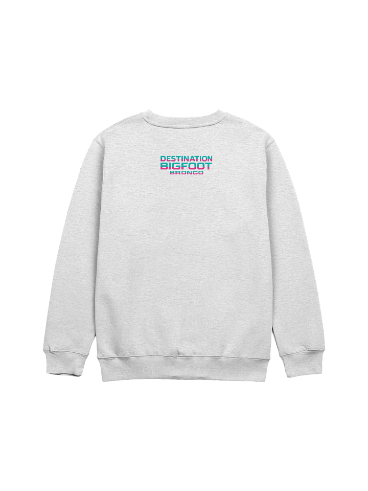 2025 Bronco Beach Bash Ocean City / Destination Bigfoot Bronco Collab Full Frontal/Full Send Sweatshirt (Multiple Colors Available) product image (2)