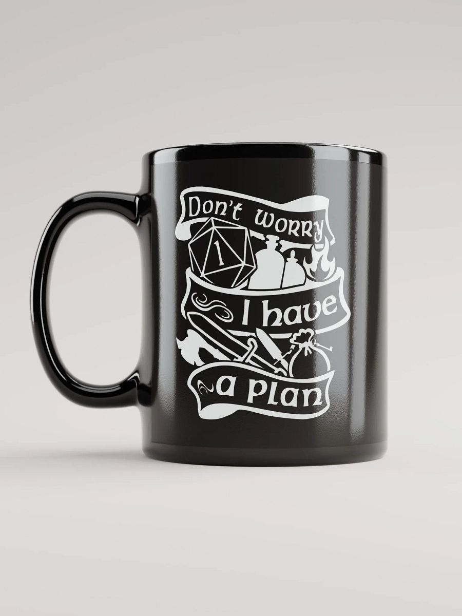 Don't Worry, I Have A Mug product image (9)