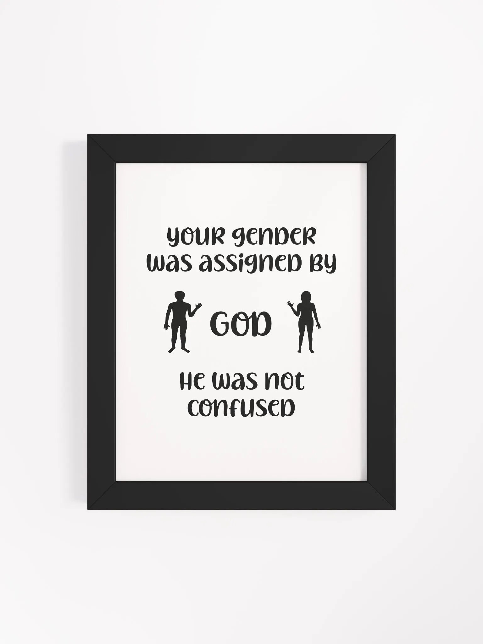 Your Gender Was Assigned by GOD. Eco-Friendly Ayous Wood Framed Matte Poster product image (32)