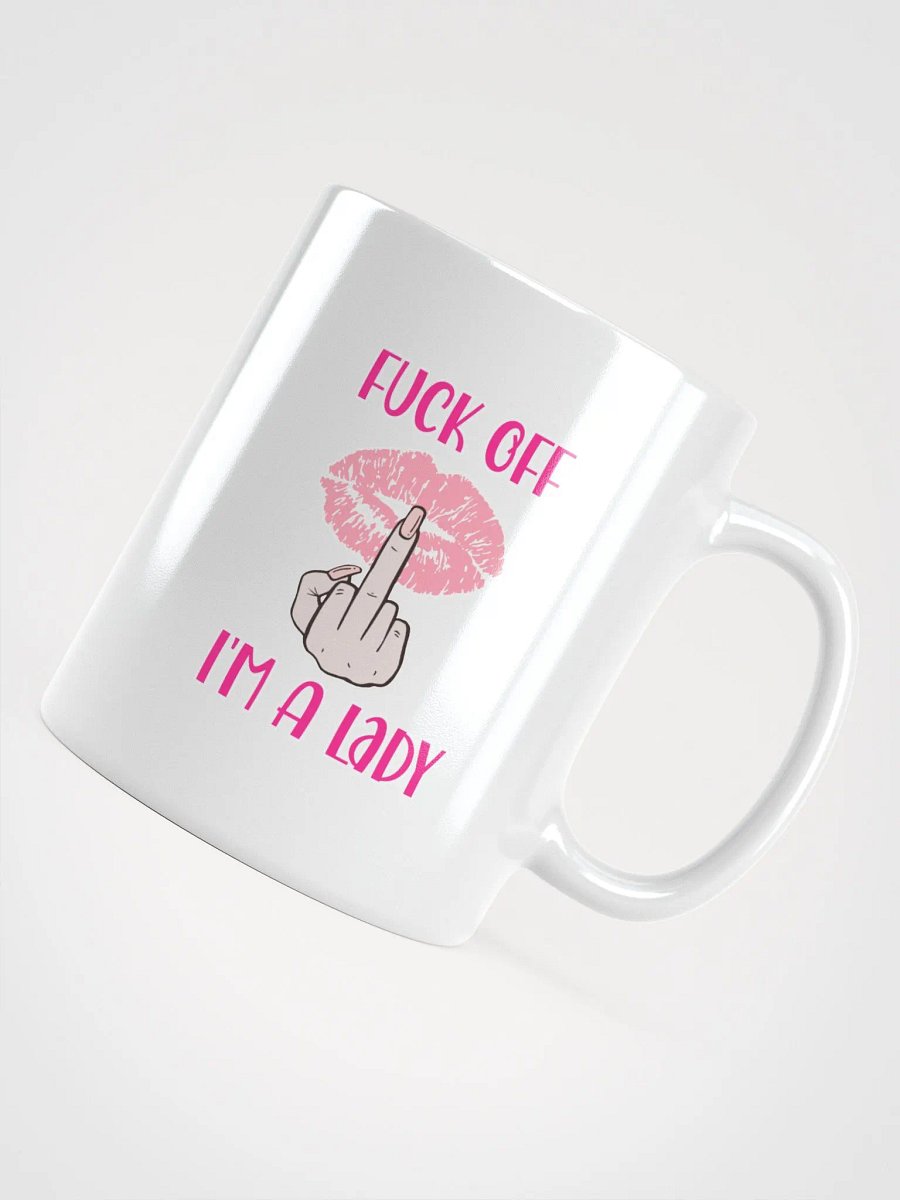 Fuck Off I'm A Lady Mug product image (4)