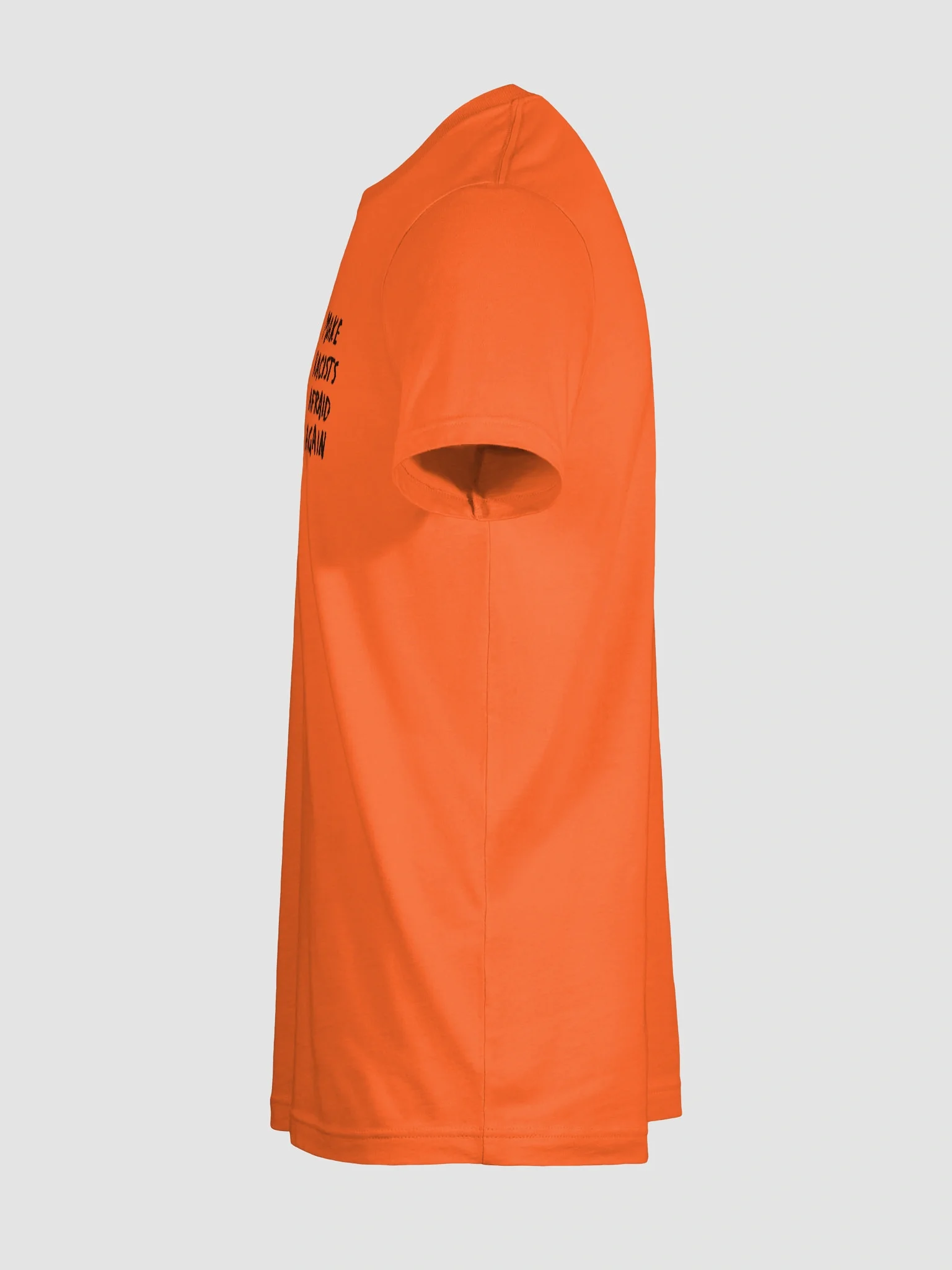 "Make Racists Afraid Again" T-Shirt product image (47)