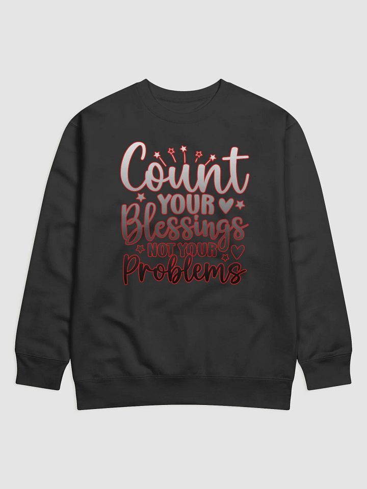 Count Your Blessings, Not Your Problems – Ombre Gray to Black text Long Sleeve T-Shirt with Red Outline product image (1)