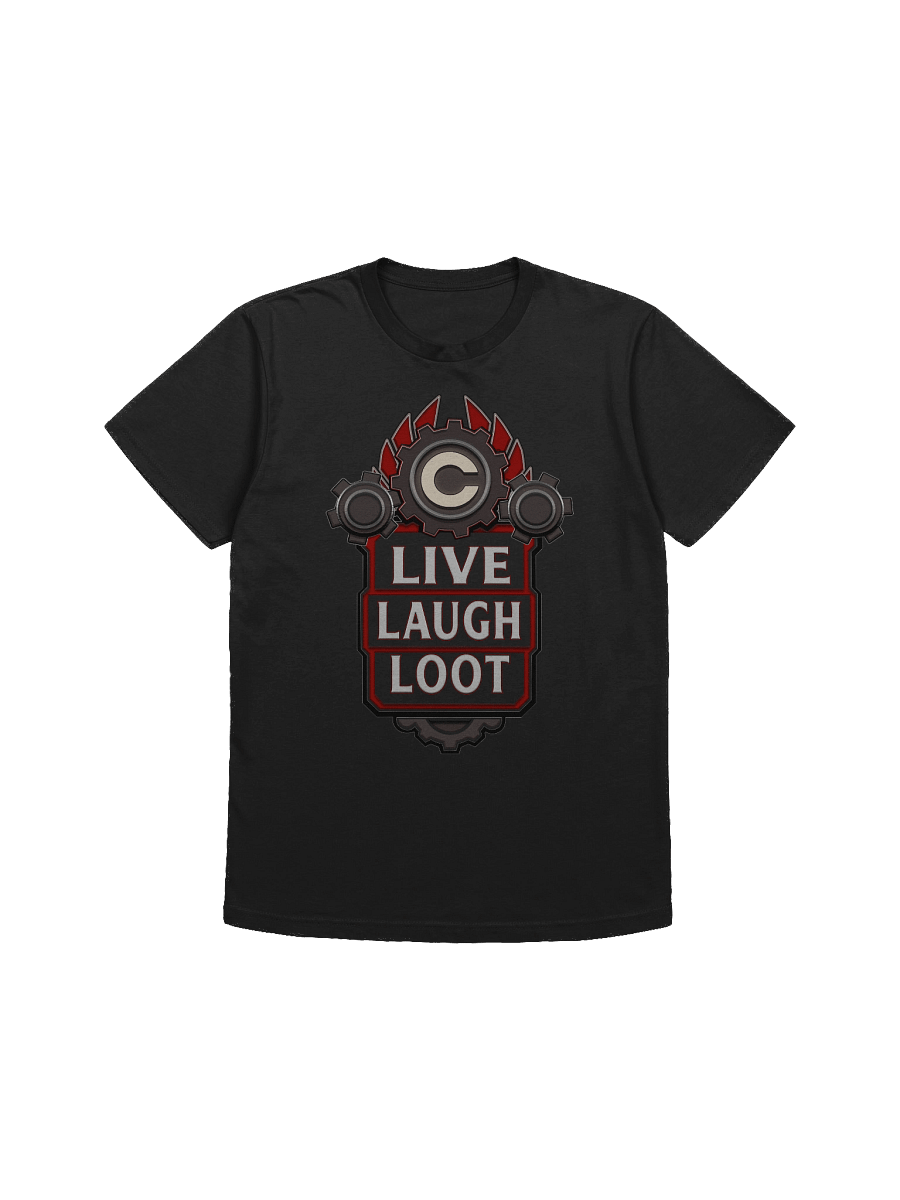 Live Laugh Loot Shirt product image (2)