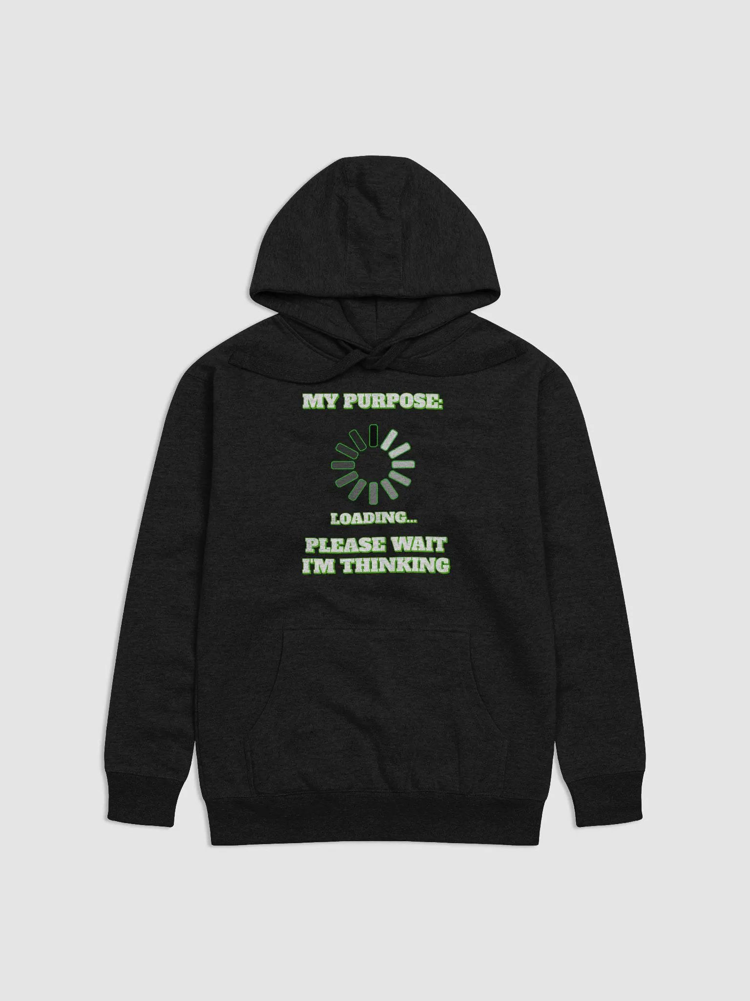 My Purpose: Please Wait I'm Thinking - Funny Hoodie product image (1)