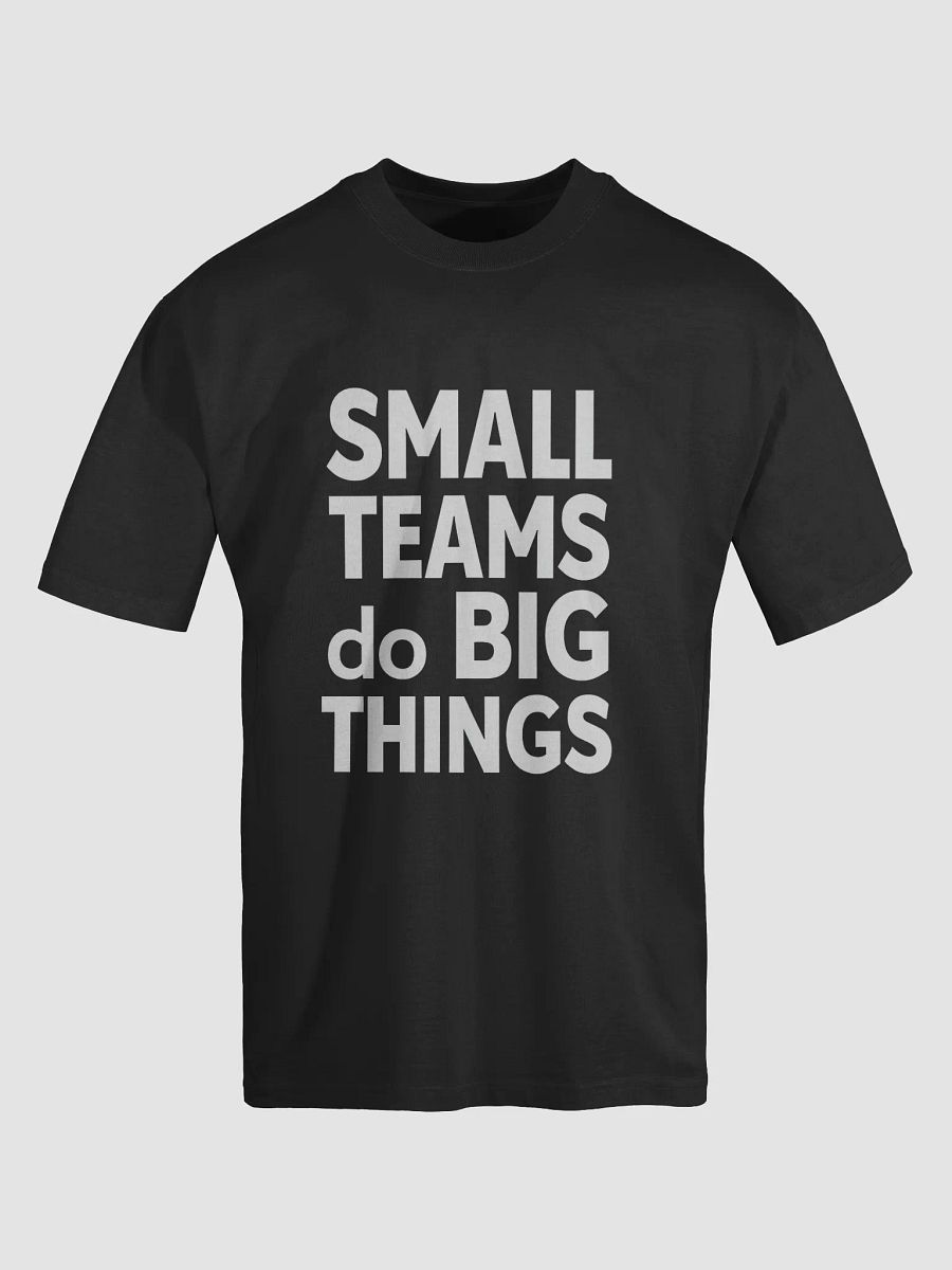 Small Teams Do Big Things  — The Anne Hathaway Inspired T-Shirt That Will Empower Your Journey to Greatness product image (5)