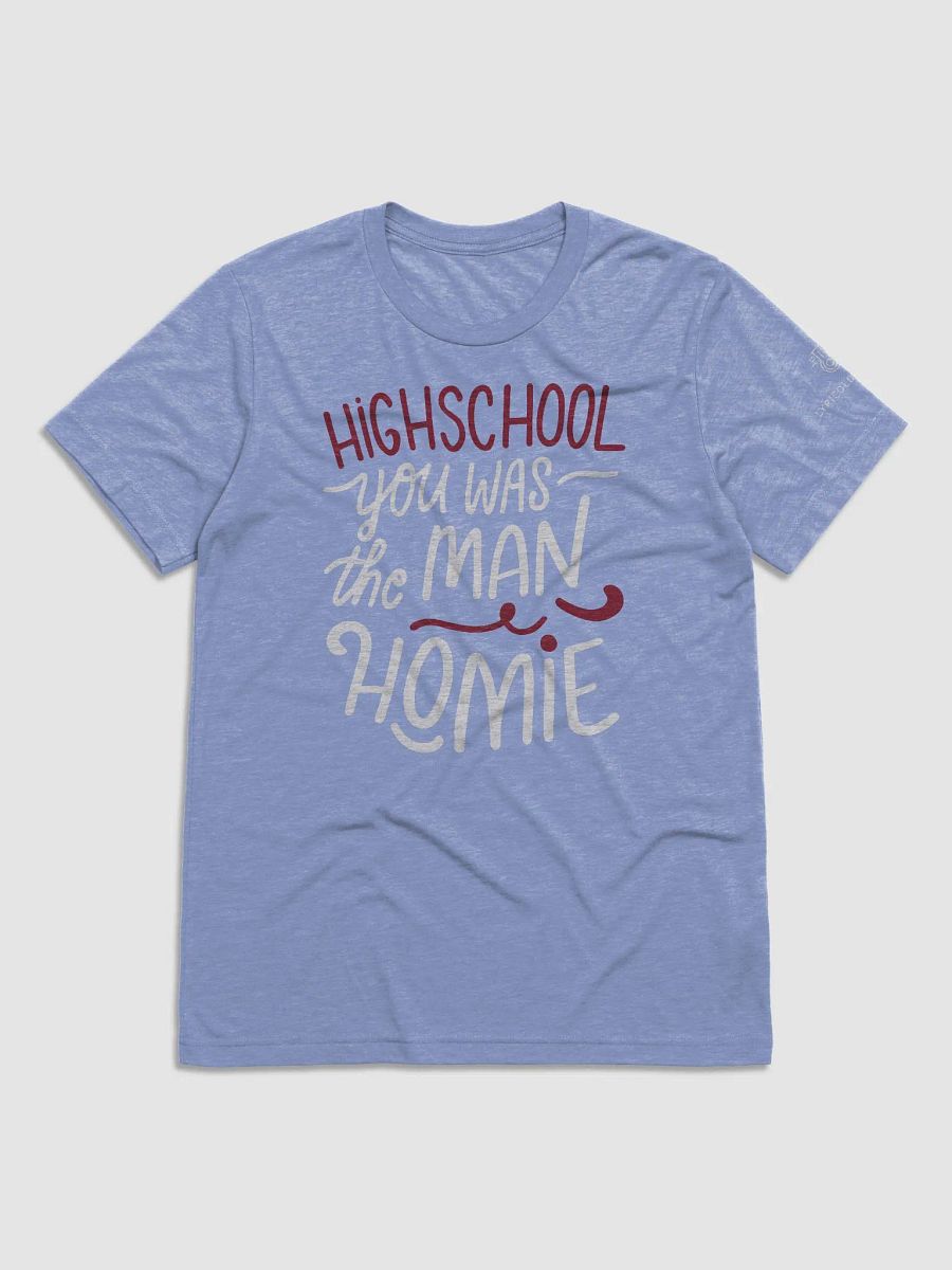 Highschool Homie product image (37)