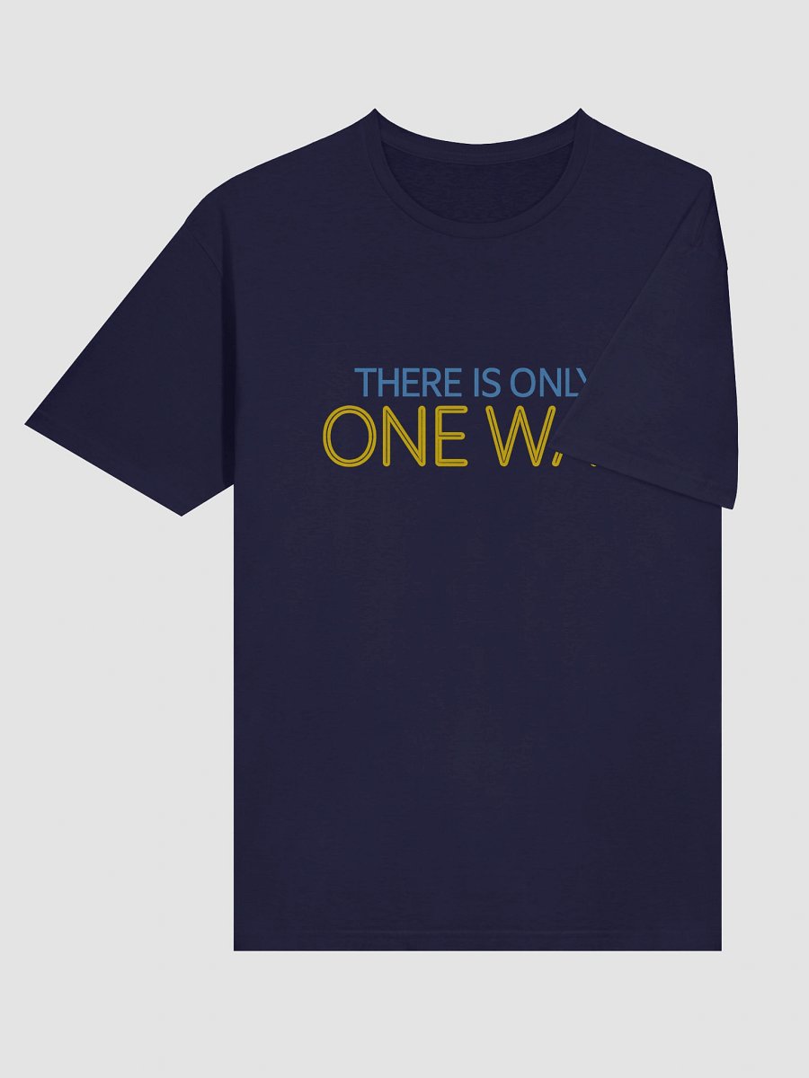 One Way Orcs Must Die Unisex Tee product image (48)